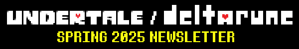 UNDERTALE / DELTARUNE 9Я НОВОСТНАЯ РАССЫЛКА